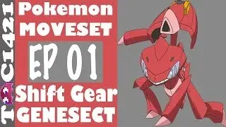 Набор приёмов покемонов | Эпизод 1 | Shift Gear Genesect