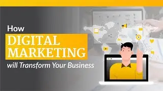 How Digital Marketing Will Transform Your Business - Globalsync