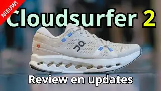 On Cloudsurfer 2: Review en updates