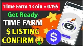 Time Farm Bot Listing Date Confirm🤑 ∆ Time Farm Airdrop Claim In Oct ∆ Time Farm Bot Use Kaise Kare