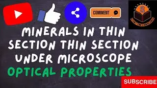 OPTICAL PROPERTIES OF MINERALS ||  THIN SECTION STUDY UNDER MICROSCOPE || (HINDI)
