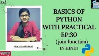 BASICS OF PYTHON EP:30 Join function |  python tutorial in hindi | python for beginners | python