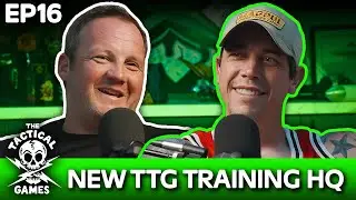 Inside The New Tactical Games Training HQ | Tactical Games Podcast Ep 16