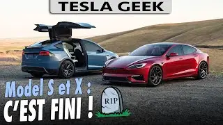 TESLA arr&ecirc;te la production des Model S et Model X : c&rsquo;est officiel !