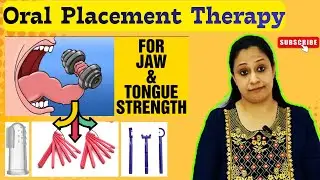 Oral Placement Therapy for Speech and Feeding: 3 Important Tools Explained!
