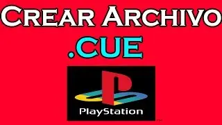 Como crear .CUE a partir de una imagen .bin de PSX | Sin Programas