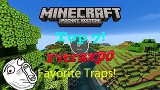 MCPE 0.13.1 | Top 5 Traps Fitraxpo Favorite Traps | Machinima