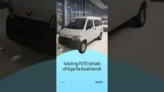 &ldquo;Asaka Motors&rdquo; zavodida Wuling N111 miniveni ishlab chiqarila boshlandi