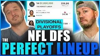 NFL Divisional Playoffs Perfect Lineup | NFL DFS Strategy