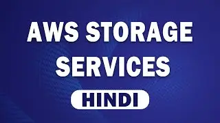 AWS Storage Services In Hindi | AWS S3 Service | Cloud Computing For Beginners | Great Learning