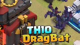 TOP TH10 Attack - THE DRAGBAT ... 3 Star Attack Strategy in Clash of Clans!