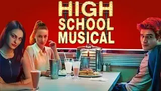 ►high school musical; riverdale edition [trailer]