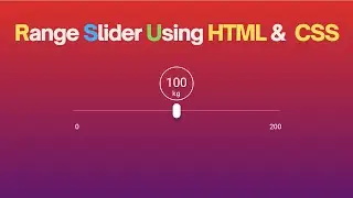 How To Make Range Slider Using HTML CSS And JavaScript | Web Development Tutorials