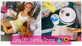 DIY Easy How to make a Barbie Doll Dress. No pattern needed. 🌻💛