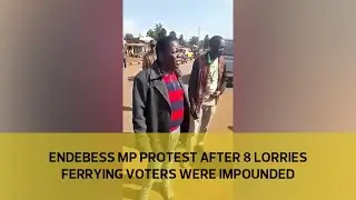 Endebess MP protests after 8 lorries ferrying voters from a neighbouring country were impounded.