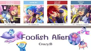 [Thaisub] Crazy:B — 「 Foolish Alien 」 l ES!!