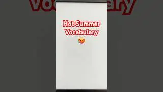 10 Words for Hot Weather 🥵☀️