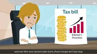 Tax Video 5 - IRS & State Payment Plans