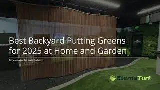 Best Backyard Putting Greens for 2025 at Home and Garden