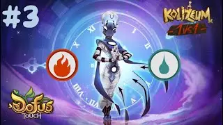 [DOFUS TOUCH] XELOR EAU FEU KOLI 1V1 #3