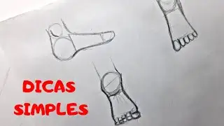 COMO DESENHAR PÉ dicas simples