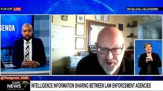 SA Unrest | Importance of intelligence information sharing between law enforcement agencies
