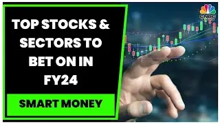 Top Stocks & Sectors To Bet On In FY24 : Complete Circle Consultants' Gurmeet Chadha Exclusive