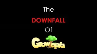 The DOWNFALL of GROWTOPIA&hellip; (Rant, Day 26)