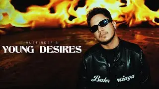 Young Desires (New Song Out) | Hustinder | Desi Crew | New Punjabi Songs 2025 | New Punjabi Album