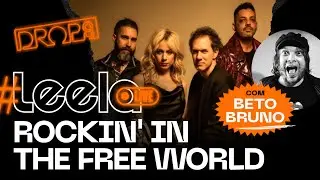 Rockin' In The Free World feat Beto Bruno | LeelaLive DROPS