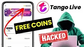 Tango Live Free Coins || Tango Live Unlimited Coins Hack || Tango App Free Coins || Tango App