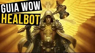 HealBot Continued - Como Usar e Configurar - Turbine suas Curas no World of Warcraft (PT-BR)