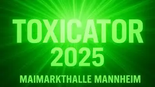 Toxicator 2025 mit ANGERFIST in 4K/UHD