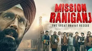 MISSION RANIGUNJ - 2023 (FULL MOVIE)