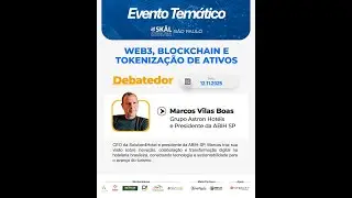 Imers&atilde;o no Futuro do Turismo: Web3, Blockchain e Tokeniza&ccedil;&atilde;o de Ativos | Evento Sk&aring;l Brasil