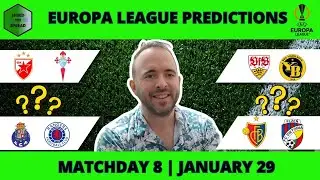 Europa League Predictions & Best Bets | Matchday 8 (JAN 29)