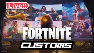 FORTNITE LIVE CUSTOMS GAMEPLAY WITH VIEWERS - NEW CHAPTER 7