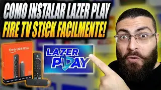 Como Baixar LAZER PLAY no FIRE TV STICK! Como Configurar LAZER PLAY no Fire TV Stick em 2025!
