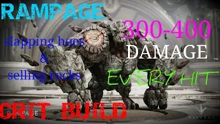 PARAGON RAMPAGE CRIT BUILD!!! 300-400 EVERYHIT!! SERVING ROCKS AND SLAPPING HOES!!