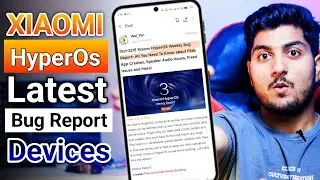 Xiaomi HyperOs 3 January Bug Report is Here