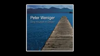 Peter Weniger (Germany) Sing Yourself A Dream (2008) Jazz Instrumental @Rare_Music_Albums