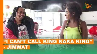 &ldquo;I Can&rsquo;t Call King Kaka 'King' &ldquo; Jimwat #JalangoXtra