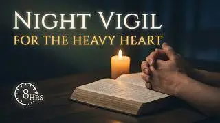 8-Hour Night Vigil 🌙 4 Calm Scripture Sleep Meditations (No Ads) | Peace, Comfort, Forgiveness