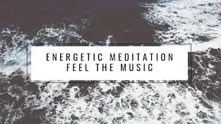 meditation music, feel meditation music, relaxing music, life is to long positive and motivated