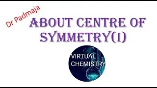 Inversion center (i) in molecules// Molecules with Center of symmetry (i)