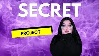 My SECRET Project It's Been Hard Keeping This From You