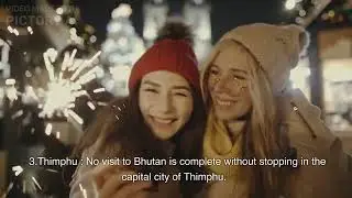 Top 7 places to visit in Bhutan