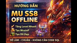 ✅Hướng Dẫn Tạo WcoinP, Tăng Level Point, Tạo Đồ Trong MU Server SS8 Offline