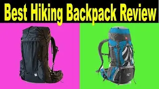 Top 5 Best Hiking Backpack Review 2021