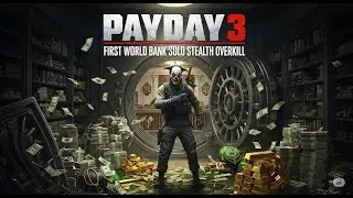 First World Bank #10 - PAYDAY 3 SOLO STEALTH OVERKILL [Gameplay ITA]